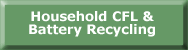 Household CFL & Battery Recycling