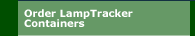 Order LampTracker Containers